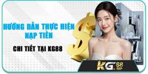 Nạp tiền Kg88
