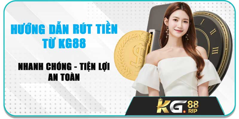 Rút tiền kg88
